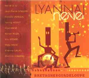 Lyannaj, Hervé Le Lu, Jean-Pierre Coquerel, Fanswa Ladrezeau, Yannig Noguet ...