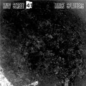 Mince Splatters - HNW Street 41