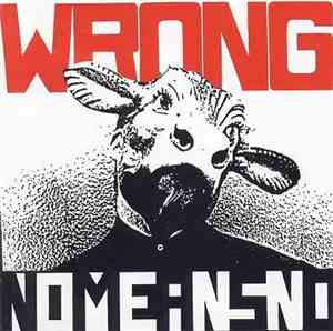 Nomeansno - Wrong