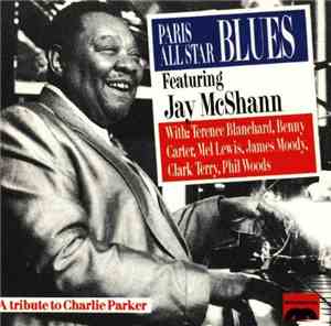 Paris All-Star Blues featuring Jay McShann - A Tribute To Charlie Parker