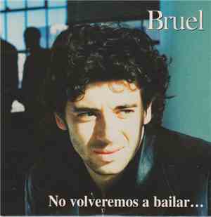 Patrick Bruel - No Volveremos A Bailar