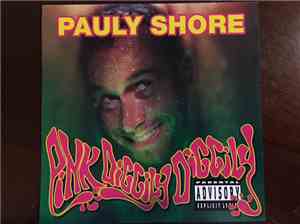 Pauly Shore - Pink Diggily Diggily