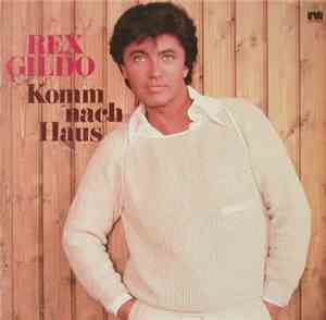 Rex Gildo - Komm Nach Haus