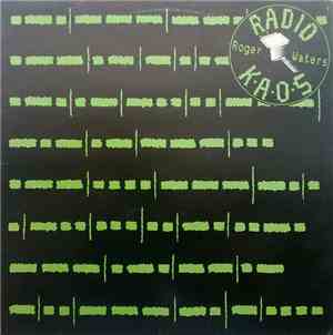 Roger Waters - Radio K.A.O.S.