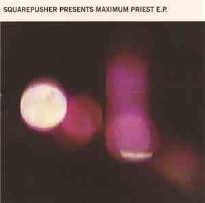 Squarepusher - Maximum Priest E.P.