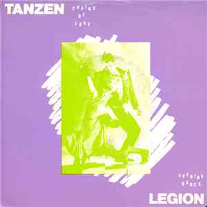 Tanzen  / Legion  - Chains Of Love / Evening Dance