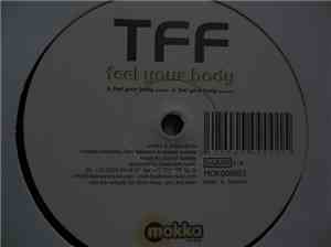 TFF  - Feel Your Body