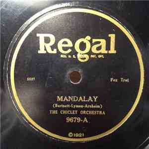 The Chiclet Orchestra / Sam Lanin's Dance Orchestra - Mandalay / You'll Nev ...