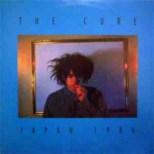 The Cure - Japan 1986