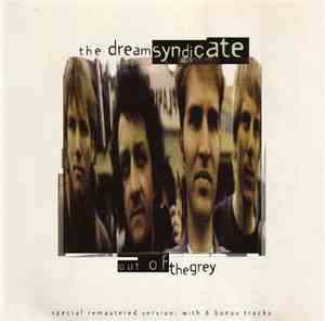 The Dream Syndicate - Out Of The Grey