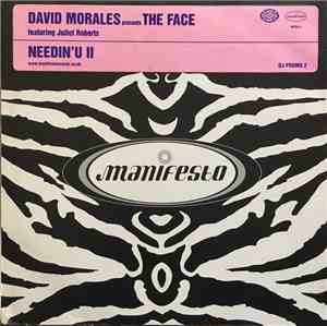 The Face  - Needin U II