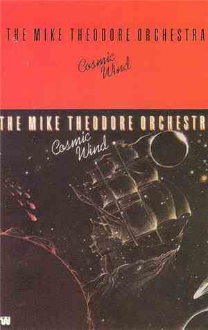 The Mike Theodore Orchestra - Cosmic Wind