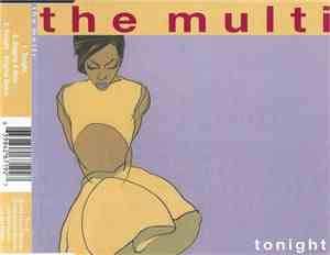 The Multi - Tonight