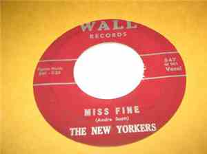The New Yorkers - Miss Fine / Dream A Little Dream