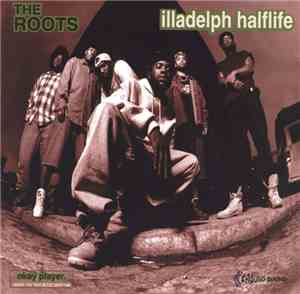 The Roots - Illadelph Halflife