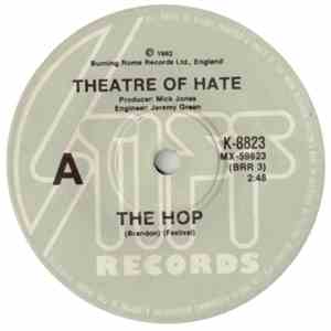 Theatre Of Hate - The Hop