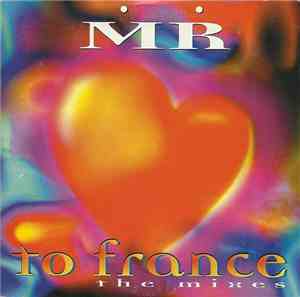 ṀṘ - To France - The Mixes