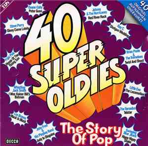 Various - 40 Super Oldies - The Story Of Pop