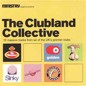 Various - Ministry Magazine Presents The Clubland Collective