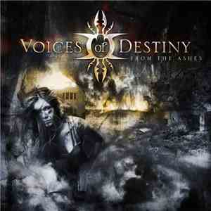 Voices Of Destiny - From The Ashes