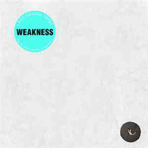 Weakness - Lost Sound Tapes 7