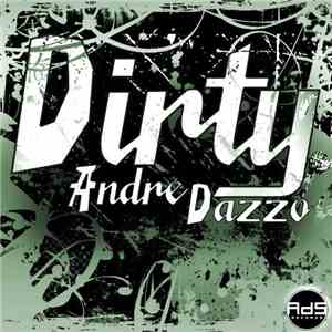 Andre Dazzo & Tom Soares DC - Dirty EP