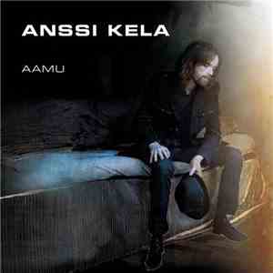 Anssi Kela - Aamu