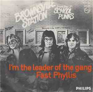 Brownsville Station - I'm The Leader Of The Gang