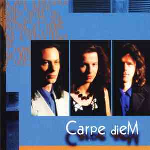Carpe Diem  - Carpe Diem