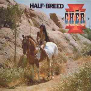 Cher - Half-Breed
