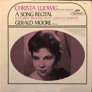 Christa Ludwig / Schubert, Brahms, Wolf, Strauss, Mahler / Gerald Moore - A ...