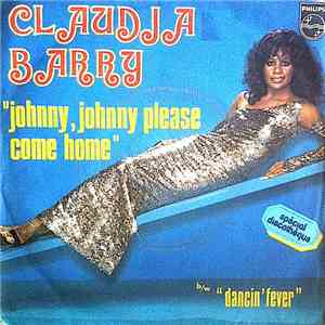 Claudja Barry - Johnny, Johnny Please Come Home / Dancin' Fever