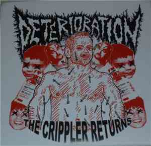 Deterioration - The Crippler Returns