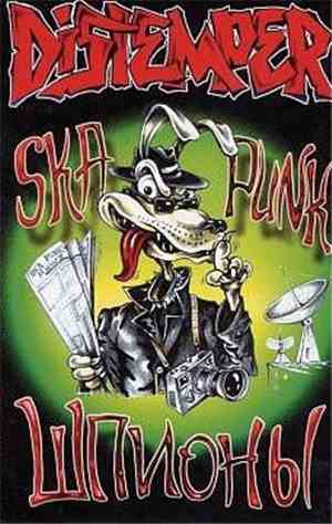 Distemper  - Ska Punk Шпионы