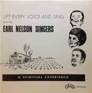 Earl Nelson Singers - Lift Every Voice And Sing