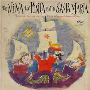 Eddie Albert, Joanne Gilbert - The Nina The Pinta And The Santa Maria