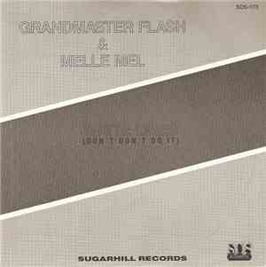 Grandmaster & Melle Mel - White Lines (Don't Don't Do It)