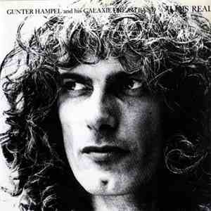 Gunter Hampel And His Galaxie Dream Band - All Is Real