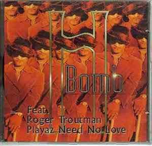 H-Bomb feat. Roger Troutman - Playaz Need No Love