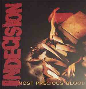Indecision  - Most Precious Blood