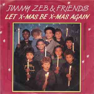 Jimmy Zeb & Friends - Let X-mas Be X-mas Again
