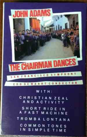 John Adams - The Chairman Dances