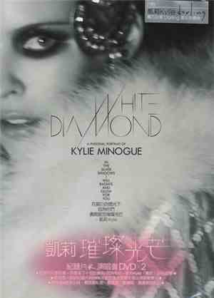 Kylie Minogue - White Diamond/Homecoming