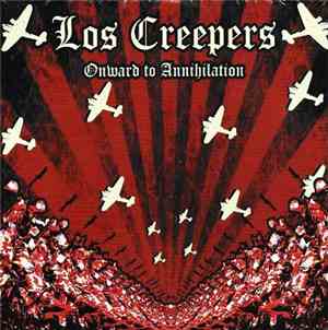 Los Creepers - Onward To Annihilation