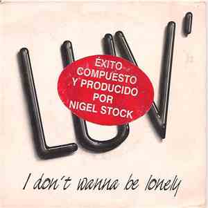 Luv' - I Don't Wanna Be Lonely