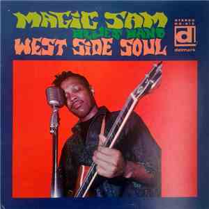 Magic Sam Blues Band - West Side Soul