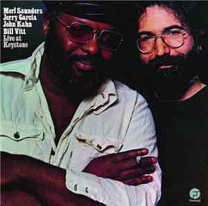 Merl Saunders, Jerry Garcia, John Kahn, Bill Vitt - Live At Keystone