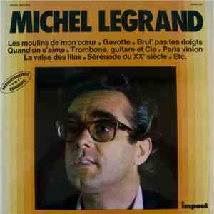 Michel Legrand - Michel Legrand