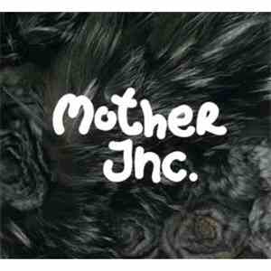 Mother Inc. - Mother Inc.