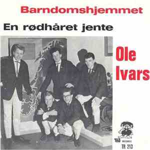 Ole Ivars - Barndomshjemmet / En Rødhåret Jente